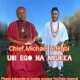 image of Chief Michael Udegbi – Ubi Ego Na Nsukka