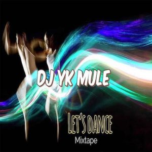 image of DJ YK Mule Let’s Dance Party Non Stop Songs Mixtape