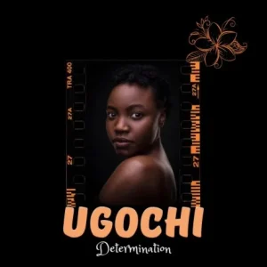 image of Determination – Ugochi