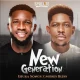 image of Ebuka Songs ft. Moses Bliss – New Generation