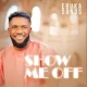 image of Ebuka Songs – Show Me Off