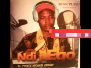 image of Michael Udegbi Na Olo – NDI JI EGO ACHU EGO