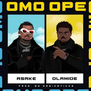 image of Ololade Asake – Omo Ope Ft. Olamide Badoo