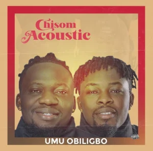image of Umu Obiligbo – Chisom (Acoustic)