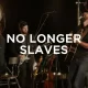 image of Bethel Music – No Longer Slaves