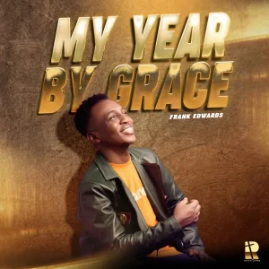 image of Frank Edwards – My Year By Grace