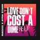 image of Magixx – Love Don’t Cost A Dime (Re-Up)