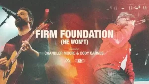 image of Maverick City Music – Firm Foundation (He Won’t)