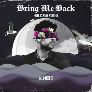 image of Miles Away – Bring Me Back (Sad Song) Ft Claire Ridgely