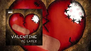 image of PC Lapez – Valentine (Val song)