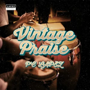 image of Pc Lapez – Vintage Praise