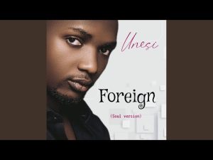 image of Unesi & Unique – Foreign (Soul Version)