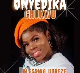 image of Blessing Udoeze – Onyedika Chukwu