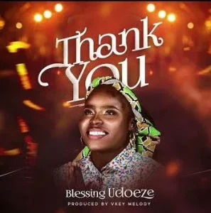 image of Blessing Udoeze – Thank You