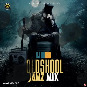image of DJ Baddo – Oldskool Jamz Mix (Throwback Mixtape)