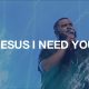 image of Hillsong Worship – Jesus I Need You