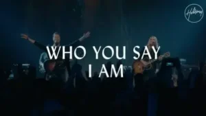 image of Hillsong Worship – Who You Say I Am