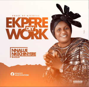 image of Nk God – Ekpere Dey Work