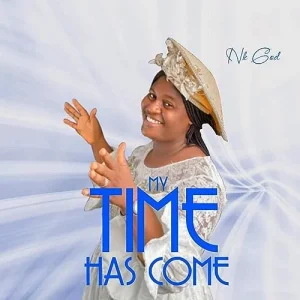 image of Nk God – My Time Has Come