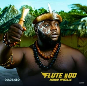 image of Ojadiligbo – Flute God Mmuo Inwelle