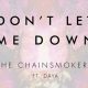 image of The Chainsmokers – Don’t Let Me Down Ft. Daya