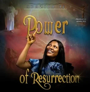 image of Adazion Ij – Power of Resurrection