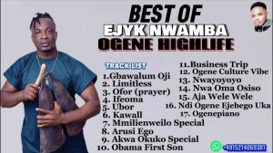 image of Best Of Ejyk Nwamba Songs Mix (Old & Latest Ejyk Nwamba Songs)