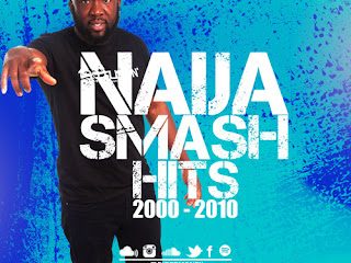 image of DJ Dee Money – 2000-2010 Naija Smash Hits Mixtape