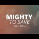 image of Holy Drill – Mighty to Save
