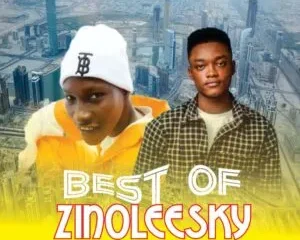 image of Zinoleesky Latest Songs 2024